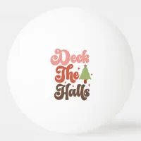 Deck the Halls Retro Groovy Christmas Holidays Ping Pong Ball