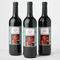 50 & Fabulous Photo Name Red 50th Birthday Teal Wine Label