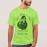 Hey,  IDSA & CDC Lyme Disease Shirt