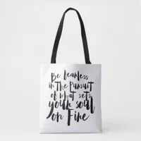 Fearless Black and White Quote Tote Bag