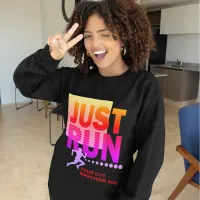 Just Run Marathon Runner Track Race Vivid Women's Sweatshirt