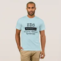 EDS Ehlers-Danlos Syndrome Awareness Shirt