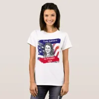 Tulsi Gabbard for President 2020 Election T-Shirt