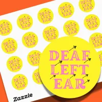 Deaf Left Ear Hard of Hearing Deafness  Classic Round Sticker