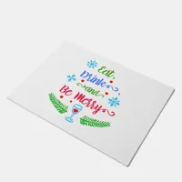 Eat, Drink and Be Merry, Christmas Holiday, ZSSPG Doormat