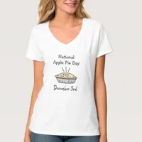 National Apple Pie Day December 3rd Holiday T-Shirt