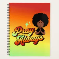 Pray Always Bible Verse Luke 18:1 Retro Planner