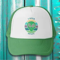 I Need Space | Funny Vintage Alien Pun Trucker Hat