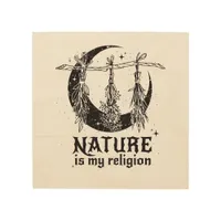 Nature is My Religion Wood Wall Art