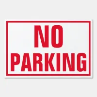 12" x 18" No Parking Yard Sign