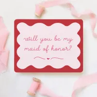 Modern Red & Pink Trendy Maid of Honor Proposal Note Card