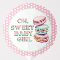 Oh Sweet Baby Girl | Macaron Baby Shower Balloon