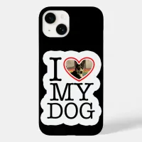 I Love My Dog Personalized  Case-Mate iPhone 14 Case