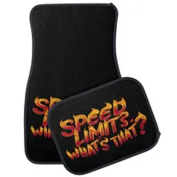 Speed Limits? What's That?  Car Floor Mat