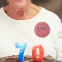 70th birthday badge age in days button