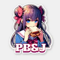 Anime Girl eating a PB&J Sandwich  Sticker