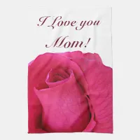 Pink Rose I Love You Mom Kitchen Towel