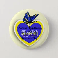 DOWN SYNDROME AWARENESS DAY  March 21 Butterfly Pinback Button