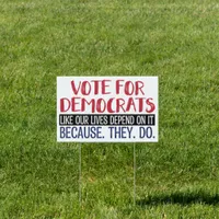 VOTE FOR DEMOCRATS SIGN