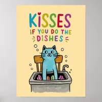 Kisses if you do the dishes cute cat washing up poster