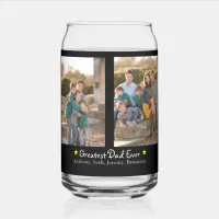 Custom 4 Photo Greatest Dad Ever Father's Can Glass
