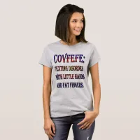 Covfefe Texting Disorder for Tiny Hands Trump T-Shirt