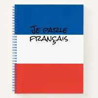 I Speak French with France Flag Colors Language Notebook