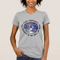 Climate Change Action | Expensive? T-Shirt