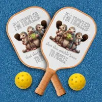 I'm Tickled that This Prickle Loves to Pickle! Pickleball Paddle