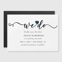 Elegant Script Navy Heart We Do Save the Date Magnetic Invitation