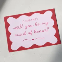 Fun Red & Pink Personalized Maid of Honor Proposal Note Card