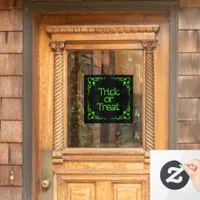 Halloween Slime Green Trick or Treat  Window Cling