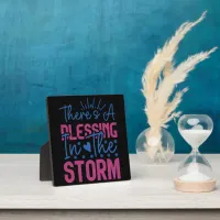 Inspirational There Is A Blessing In The Storm Plaque