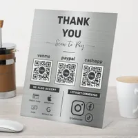 Modern Shiny Metal Scan to pay 3 QR Code Thank you Pedestal Sign