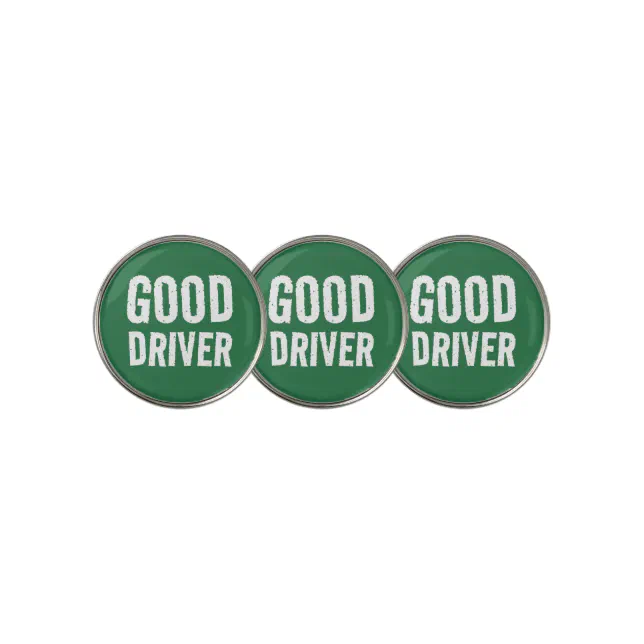 Funny Good Driver Golf Ball Marker