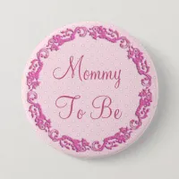 Mommy to be Pink Baby Shower Button