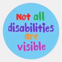 Hidden conditions and disabilities awareness classic round sticker