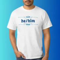 He Him Shades of Blue Filigree T-Shirt