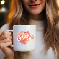 Start Your Day Right with a Bless Coffee Mug