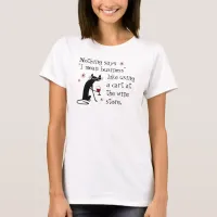 Nothing Says I Mean Business Funny Wine Quote T-Shirt