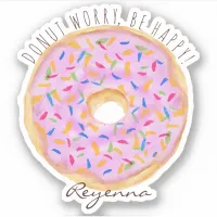 Pink Doughnut Sprinkles Fun Quote Cute Add Name Sticker