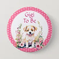 Puppy Themed Gigi to Be | Baby Shower Button