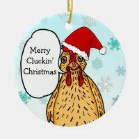 Merry Cluckin' Christmas Funny Chicken Ceramic Ornament