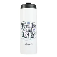 Breathe and Let Go : Personalized Thermal Tumbler