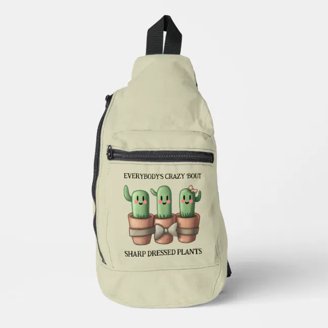 Funny Cacti Everybody's Crazy 'Bout Sharp ... Sling Bag