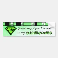 Surviving Lyme Disease Superpower Bumper Sticker