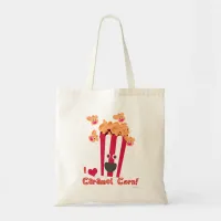 I Love That Caramel Corn! Tote Bag