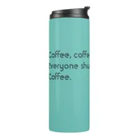 Coffee Haiku for Mornings black Typography Thermal Tumbler