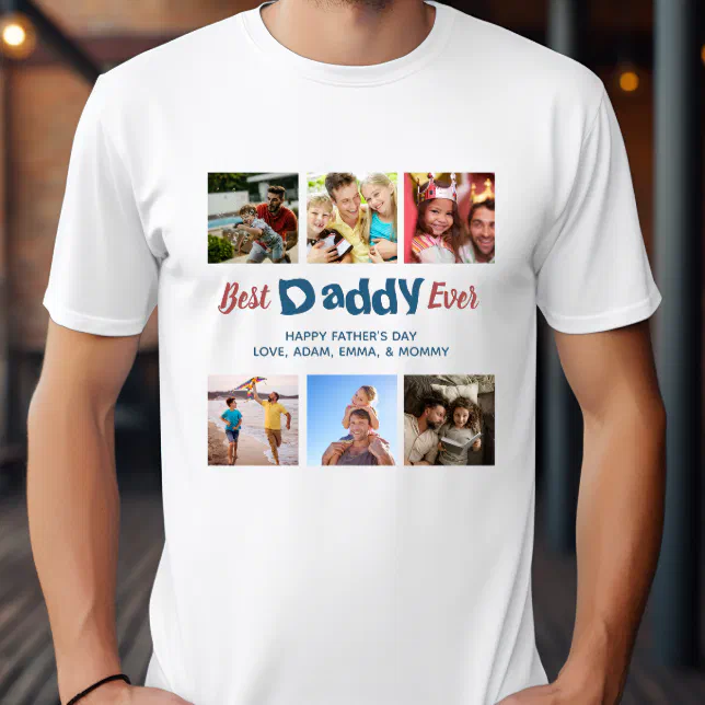 Best Daddy Ever Custom Father's Day Photo Collage T-Shirt