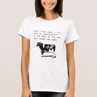 When I See Cows, Funny Farm Animal T-Shirt